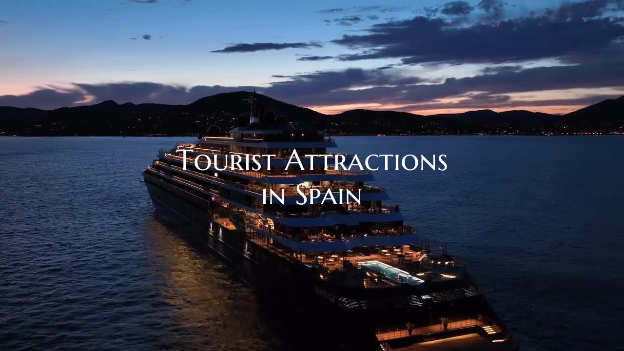 Tourist Attractions in Spain