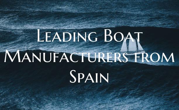 Leading Boat Manufacturers f...
